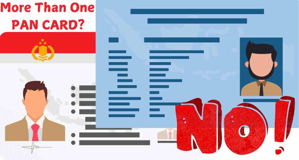 Multiple PAN Card Issue: Problems & How to Solve It? (As per Income Tax Act in India)